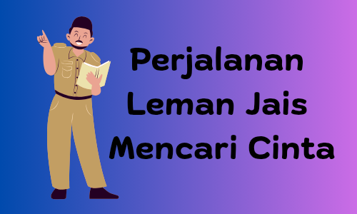 Perjalanan Leman Jais Mencari Cinta (foto: ilustrasi)
